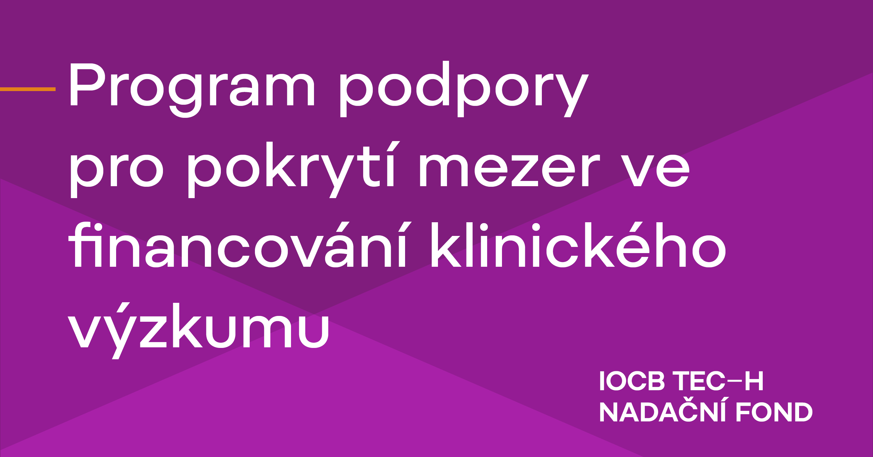 Program pro pokrytí mezer ve financování klinického výzkumu | Projekty ...
